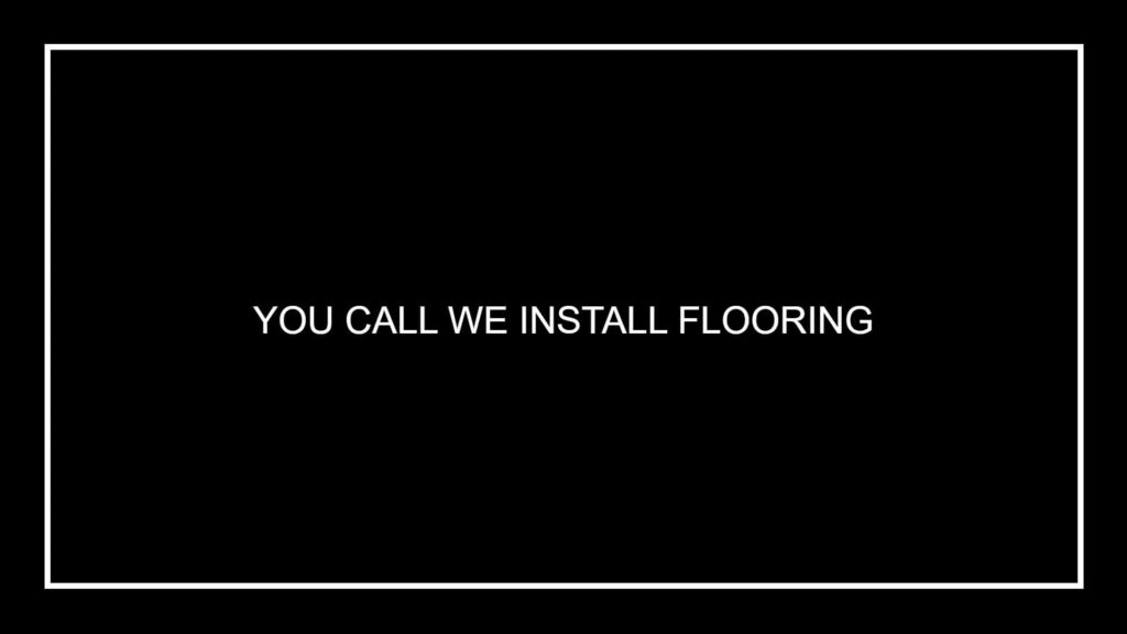 you-call-we-install-flooring