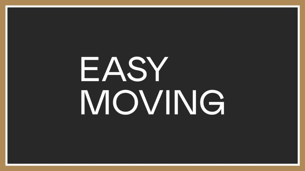 easy-moving