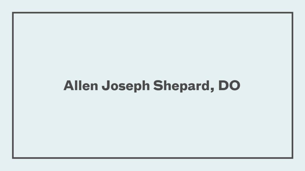 allen-joseph-shepard-do