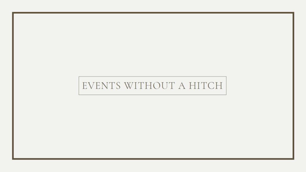 events-without-a-hitch