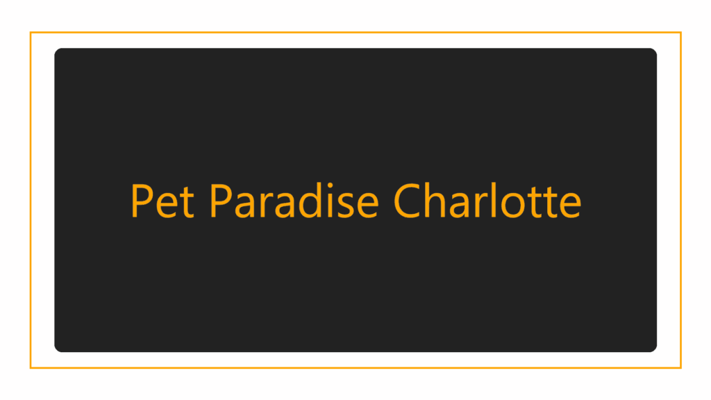 pet-paradise-charlotte