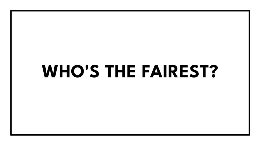 who-s-the-fairest