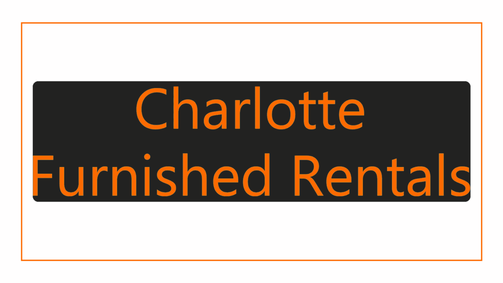 charlotte-furnished-rentals