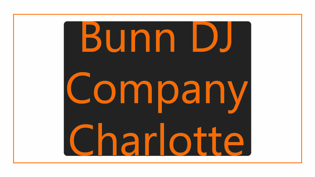 bunn-dj-company-charlotte