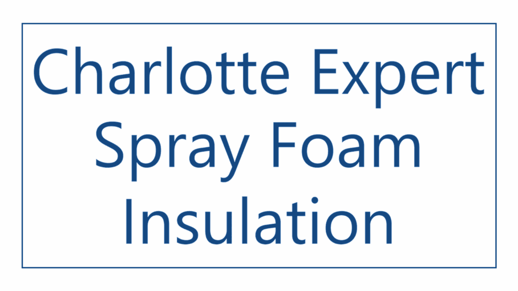 charlotte-expert-spray-foam-insulation
