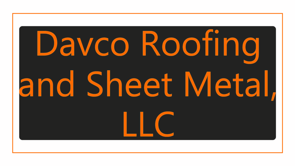 davco-roofing-and-sheet-metal-llc