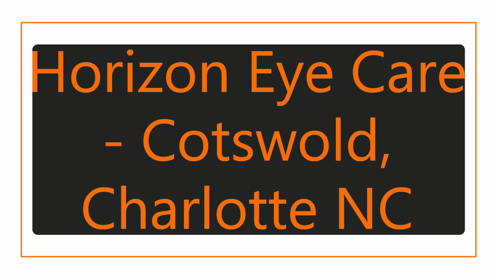 horizon-eye-care-cotswold-charlotte-nc