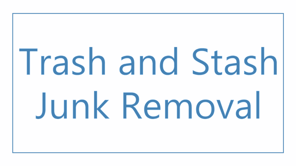 trash-and-stash-junk-removal